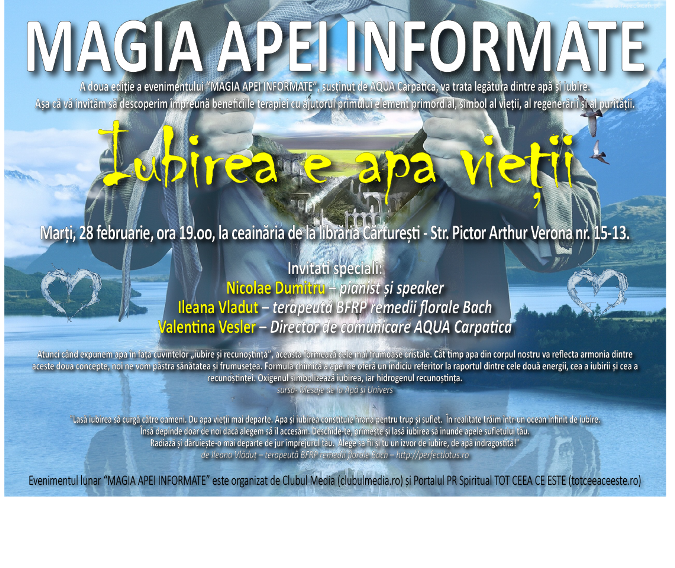 A doua ediție a evenimentului “MAGIA APEI INFORMATE” va avea loc la librăria Cărturești